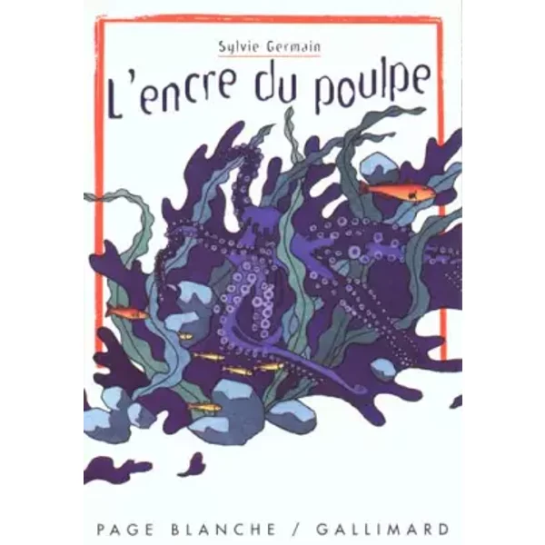 L'encre Du Poulpe - Sylvie Germain-image