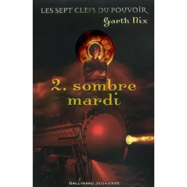Les Sept Clefs Du Pouvoir, 2 : Sombre Mardi - Garth Nix Et Alice Seelow-image