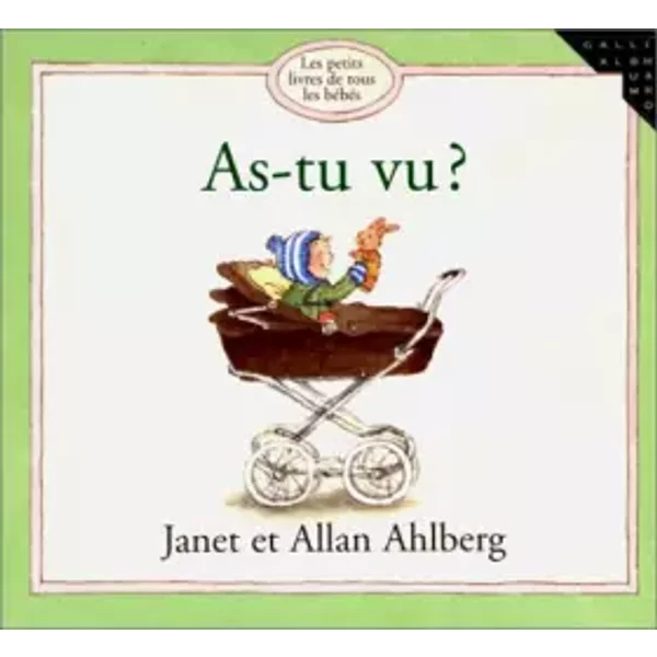 Les Petits Livres De Tous Les BéBéS : As-Tu Vu ? - Allan Ahlberg, Janet Ahlberg-image