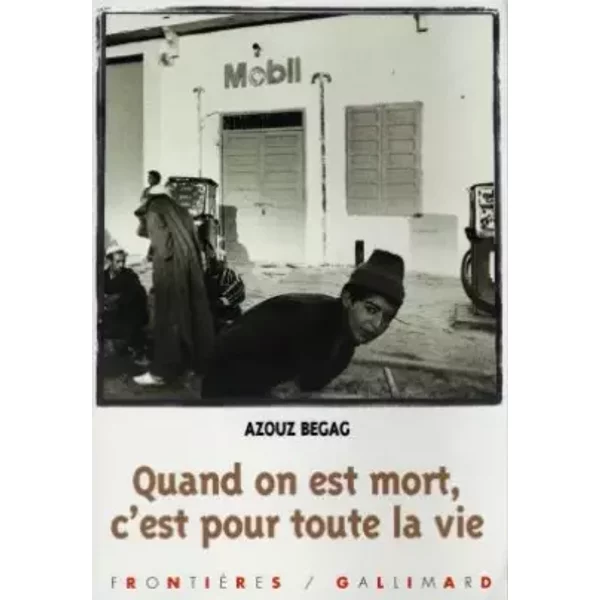 Quand On Est Mort, C'est Pour Toute La Vie - Azouz Begag-image