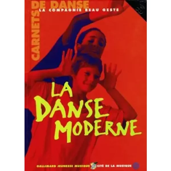 La Danse Moderne (1 Livre + 1 Cd Audio) - Dominique Boivin, Christine Erbé Et Philippe Priasso-image
