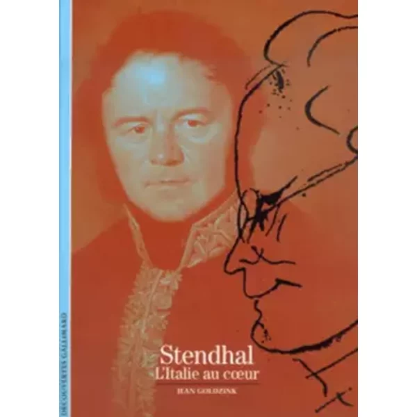 Stendhal : L'italie Au Coeur - Jean Goldzink-image