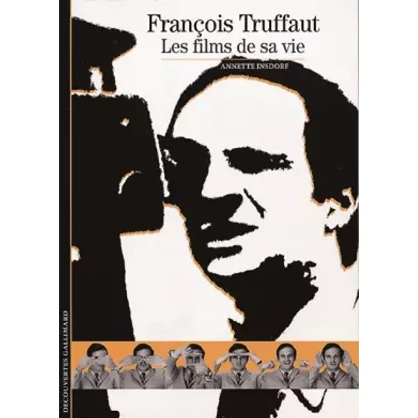 FrançOis Truffaut : Les Films De Sa Vie - Annette Insdorf-image