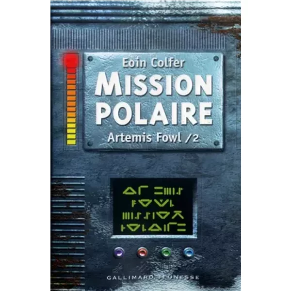 Artemis Fowl, Tome 2 : Mission Polaire - Eoin Colfer-image