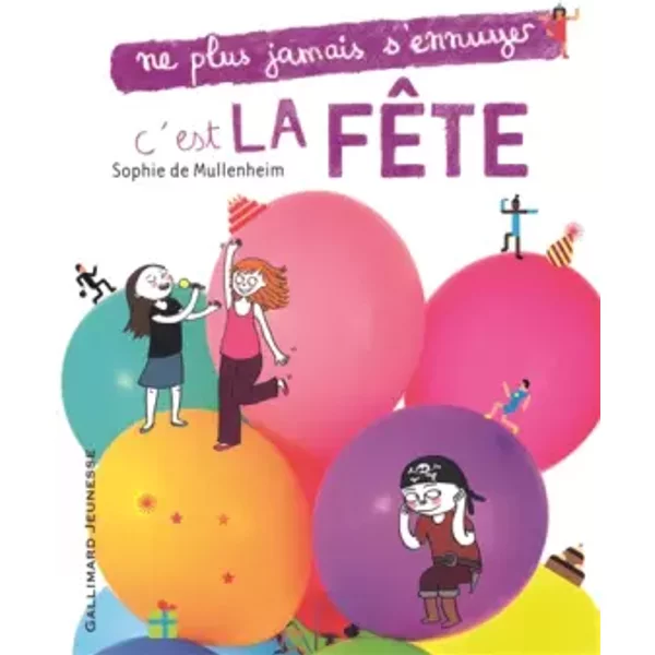 C'est La FêTe - Sophie De Mullenheim, ÉMilie Boudet-image