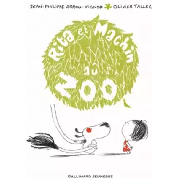 Rita et Machin au zoo - Jean-Philippe Arrou-Vignod, Olivier Tallec
