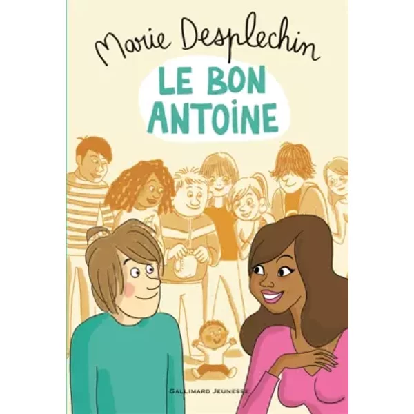 Le Bon Antoine - Marie Desplechin-image