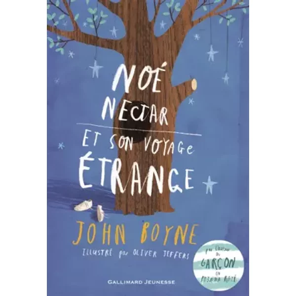 Noé Nectar Et Son Voyage éTrange - John Boyne, Oliver Jeffers Et Catherine Gibert-image