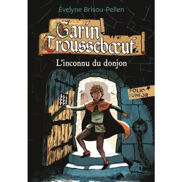 Garin TroussebœUf, I : L'inconnu Du Donjon - ÉVelyne Brisou-Pellen, Nicolas Wintz-image