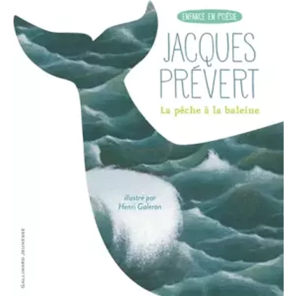 La Peche A La Baleine - Jacques PréVert Et Henri Galeron-image