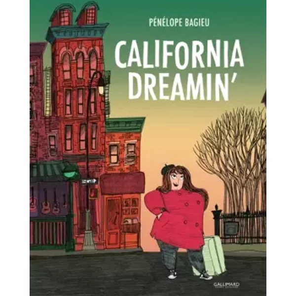California Dreamin' - Pénélope Bagieu