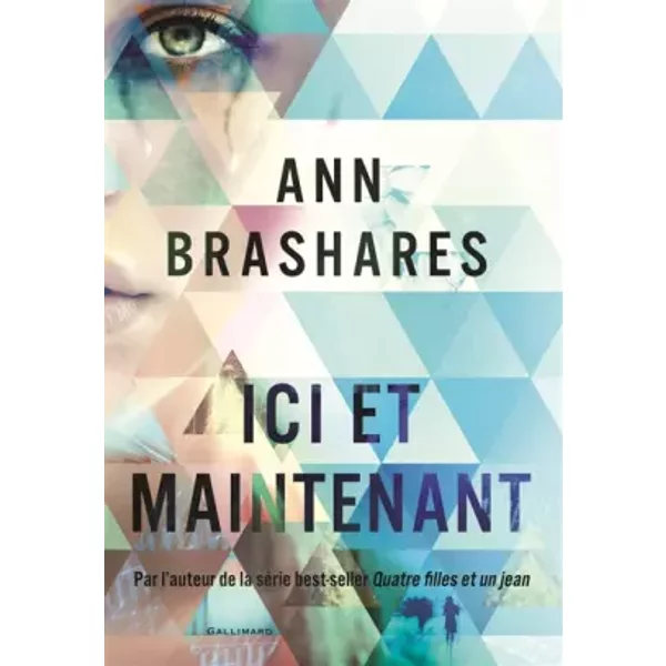 Ici Et Maintenant - Ann Brashares, Vanessa Rubio-Barreau-image