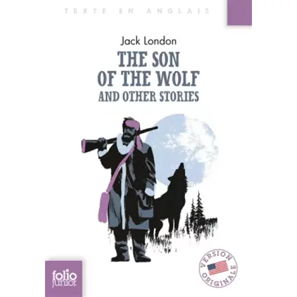 The Son Of The Wolf And Other Stories - Jack London-image