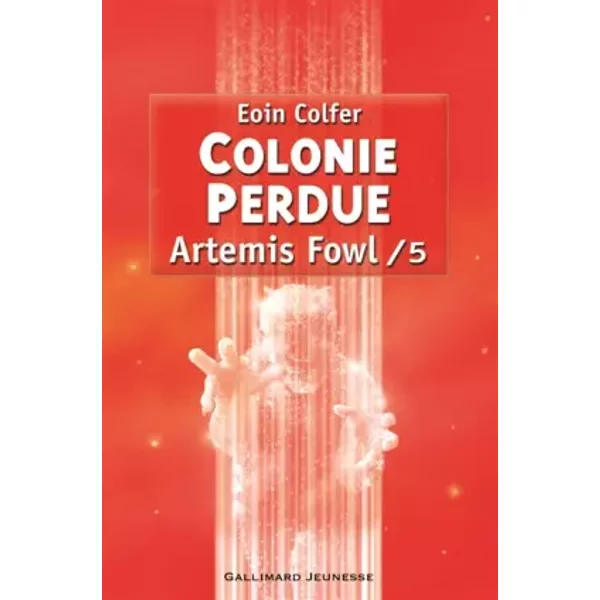 Artemis Fowl, 5 : Colonie Perdue - Eoin Colfer, Jean-FrançOis MéNard-image