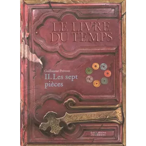Le Livre Du Temps, Tome 2 : Les Sept PièCes - Guillaume PréVost-image