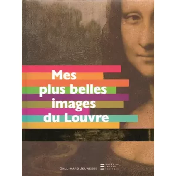 Mes Plus Belles Images Du Louvre - Collectif-image