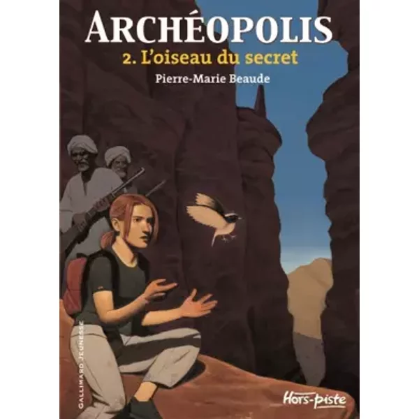 ArchéOpolis (Tome 2-L'oiseau Du Secret) - Pierre-Marie Beaude, Thomas Ehretsmann-image