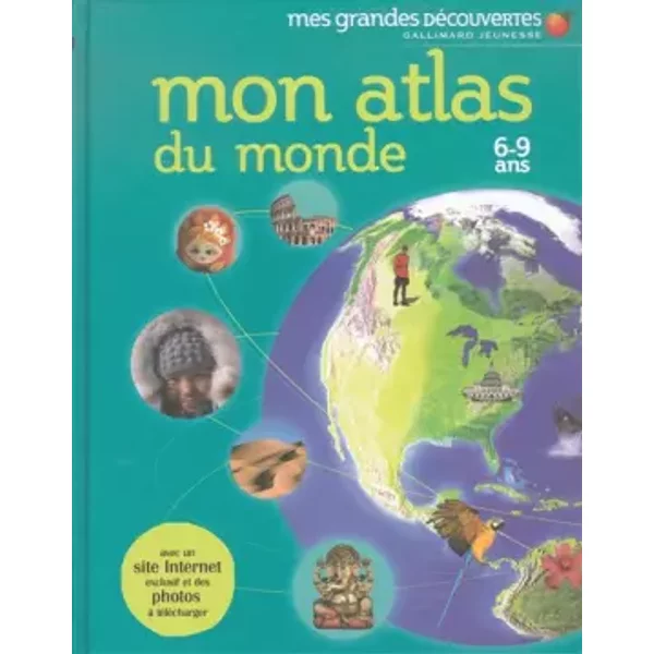 Mon Atlas Du Monde: 6-9 Ans - Collectif Et Catherine Zerdoun-image