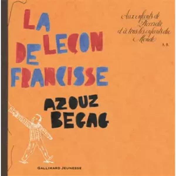La LeçOn De Francisse - Azouz Begag, Sandrine Martin-image