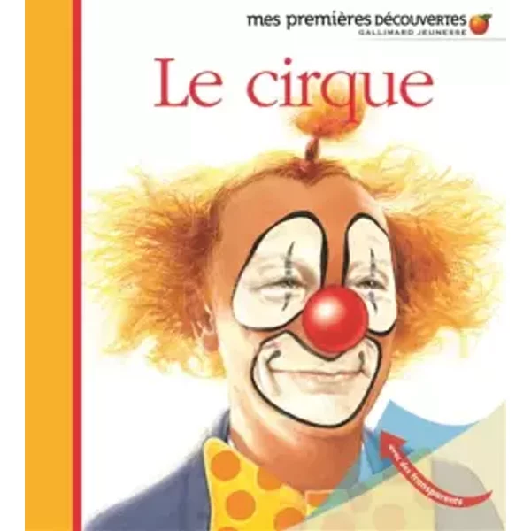 Le Cirque - Mes PremièRes DéCouvertes - De 2 à 5 Ans - Collectif, Claude Et Denise Millet-image