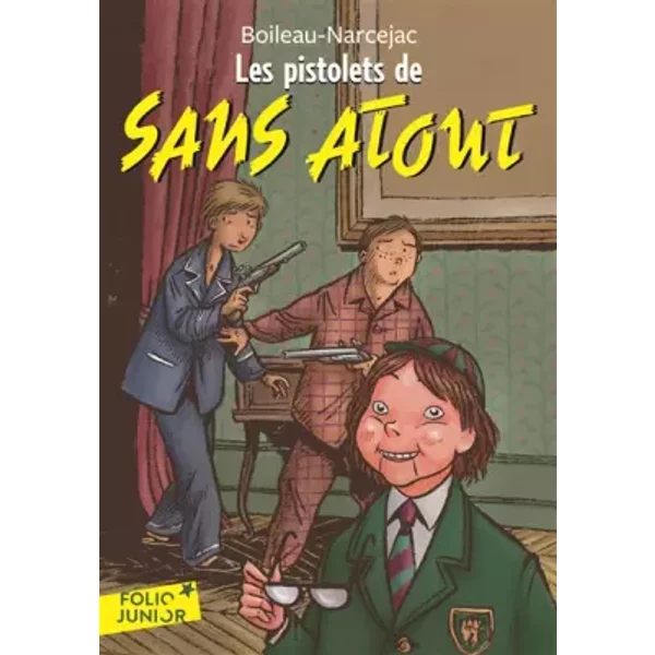 Les Pistolets De Sans-Atout (Folio Junior)-image