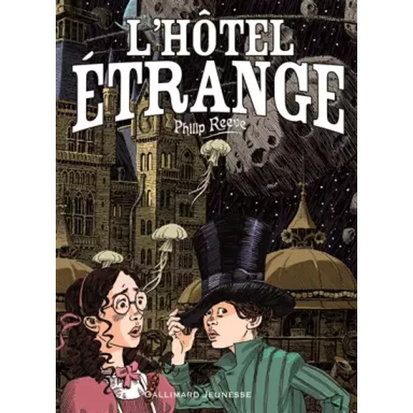 L'hôTel éTrange - Philip Reeve, David Wyatt, Jean Esch-image