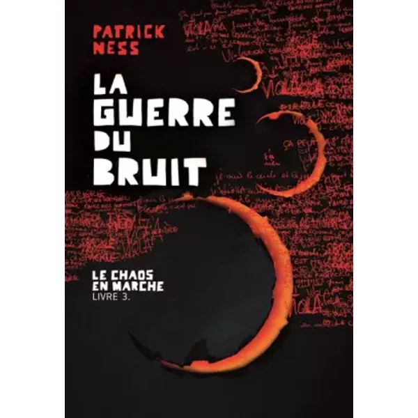 Le Chaos En Marche, Iii : La Guerre Du Bruit - Patrick Ness Et Bruno Krebs-image