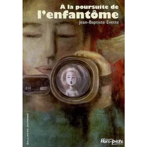 À La Poursuite De L'enfantôMe - Jean-Baptiste Evette-image