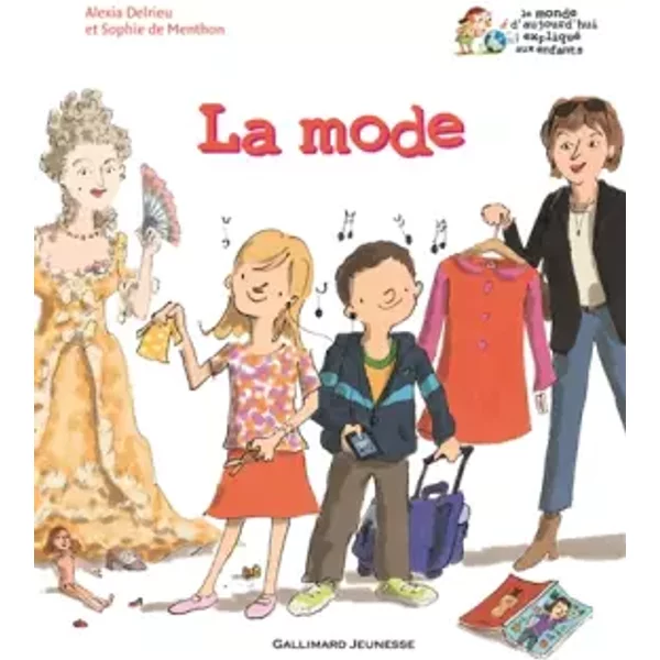 La Mode - Sophie De Menthon, Alexia Delrieu Et Henri Fellner-image