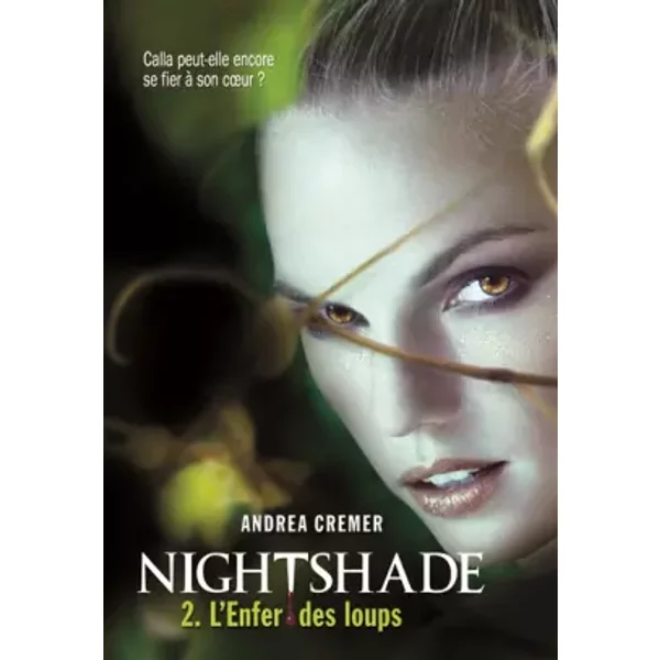 Nightshade (Tome 2-L'enfer Des Loups) - Andrea Cremer-image