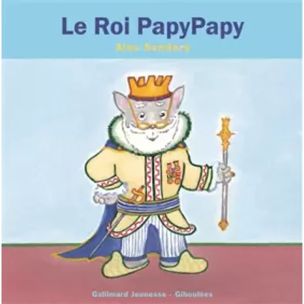 Le Roi Papypapy - Alex Sanders-image