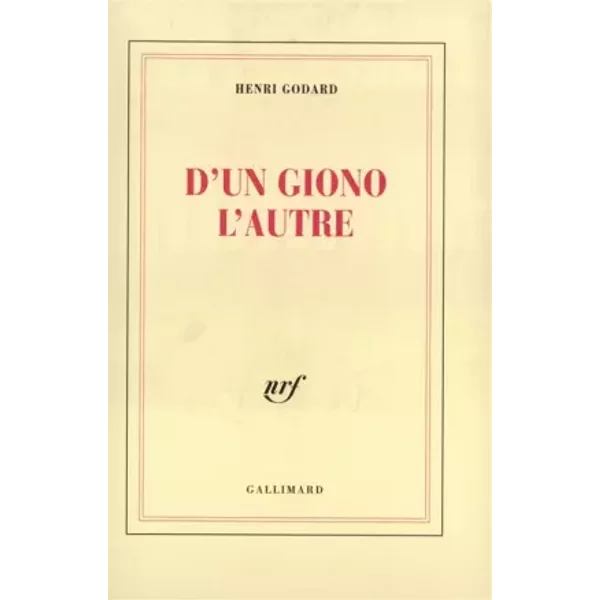 D'un Giono l'autre - Henri Godard