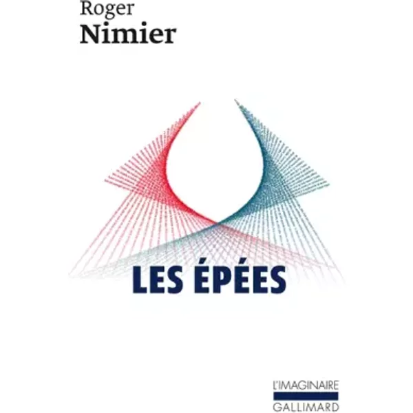 Les Épées - Roger Nimier