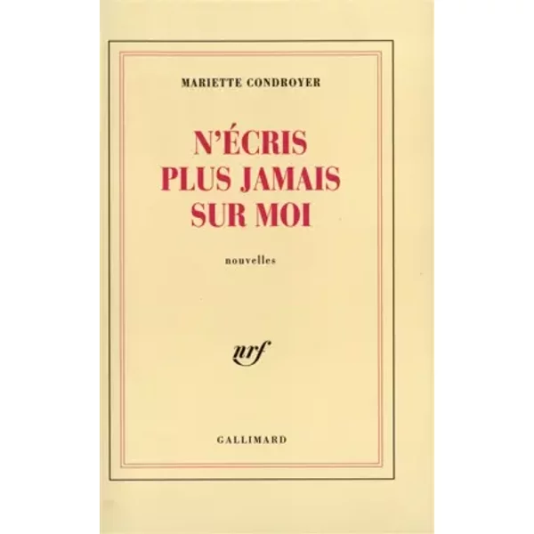N'éCris Plus Jamais Sur Moi - Mariette Condroyer-image