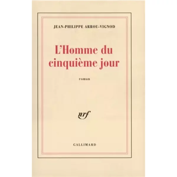 L'homme Du CinquièMe Jour - Jean-Philippe Arrou-Vignod-image