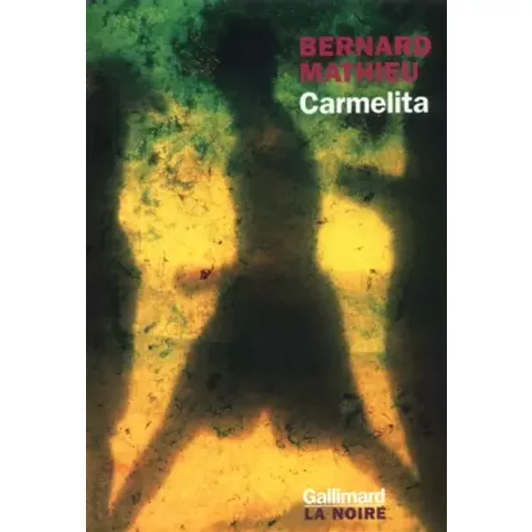 Le Sang Du Capricorne, Iii : Carmelita - Bernard Mathieu-image