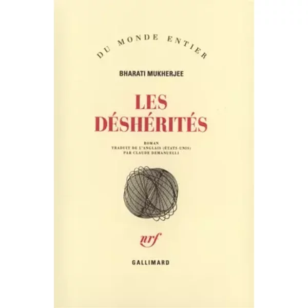Les DéShéRitéS - Bharati Mukherjee Et Claude Demanuelli-image