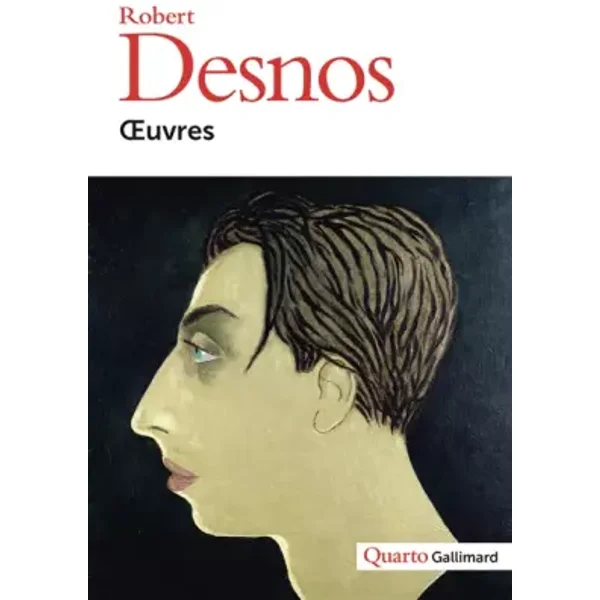 Œuvres - Desnos Robert