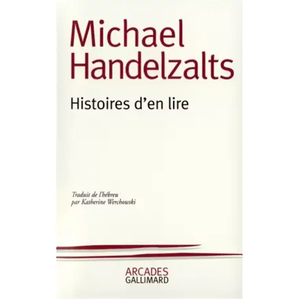 Histoires D'en Lire - Michael Handelzalts Et Katherine Werchowski-image