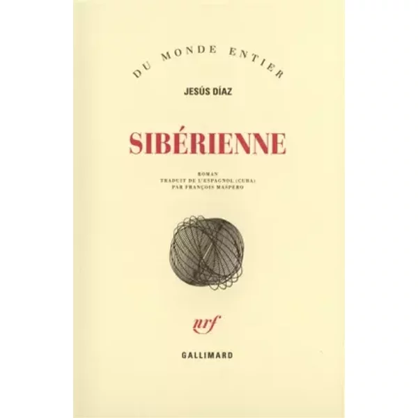 SibéRienne - JesúS DíAz, FrançOis Maspero-image