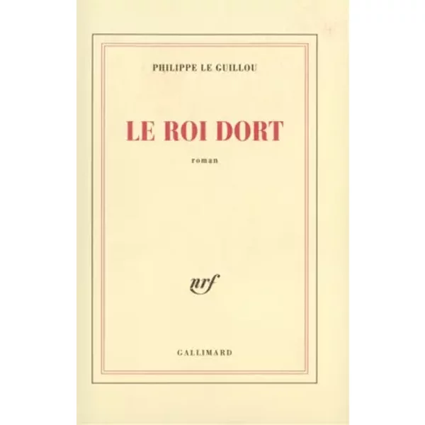 Le Roi Dort - Philippe Le Guillou-image