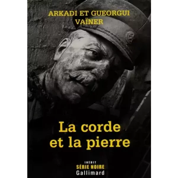 La Corde Et La Pierre - Arkadi VaïNer, Gueorgui VaïNer, Pierre LéOn-image
