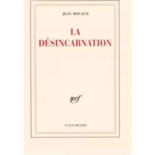 La DéSincarnation - Jean Rouaud-image
