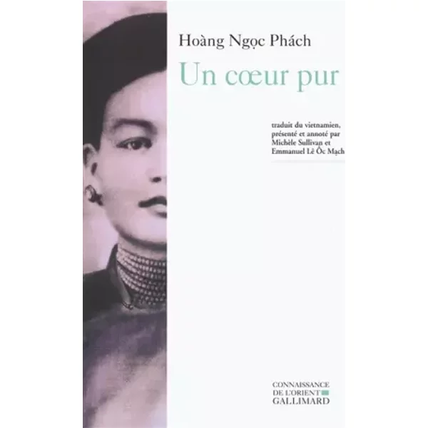 Un coeur pur: Le roman de Tô Tâm - Hoàng Ngoc Phách