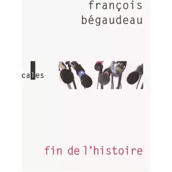Fin De L'histoire - FrançOis BéGaudeau-image