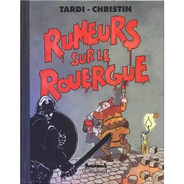 Rumeurs sur le Rouergue - Tardi, Christin