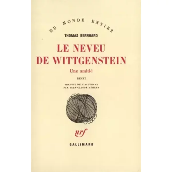 Le neveu de Wittgenstein: Une amitié - Thomas Bernhard