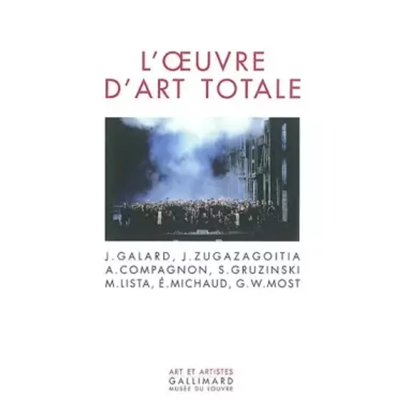 L'Oeuvre d'art totale - Collectif