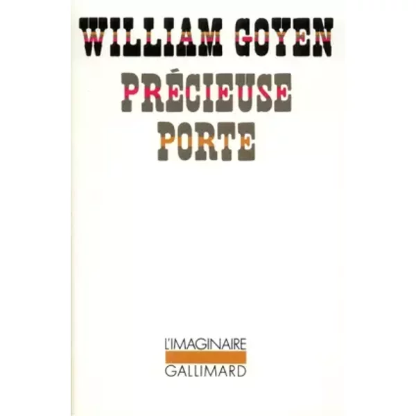Précieuse porte - William Goyen, Patrice Repusseau