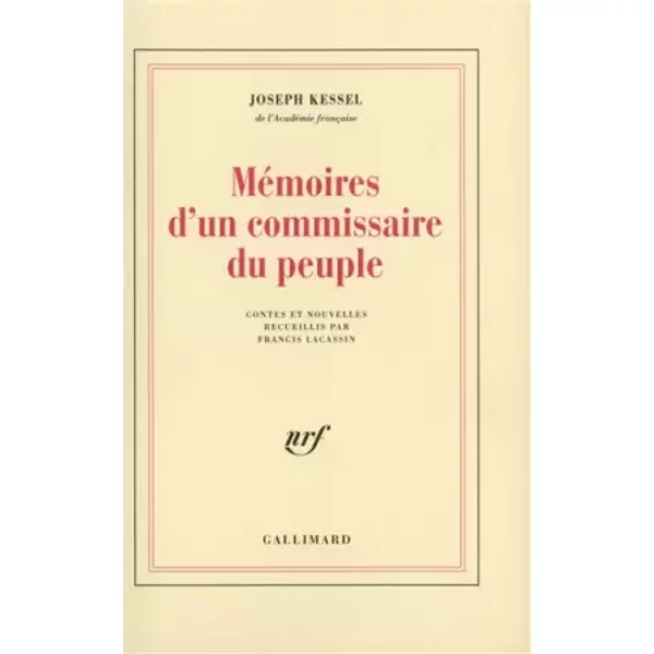 Mémoires d'un commissaire du peuple - Francis Lacassin